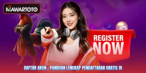 Daftar Akun - Panduan Lengkap Pendaftaran Gratis Di