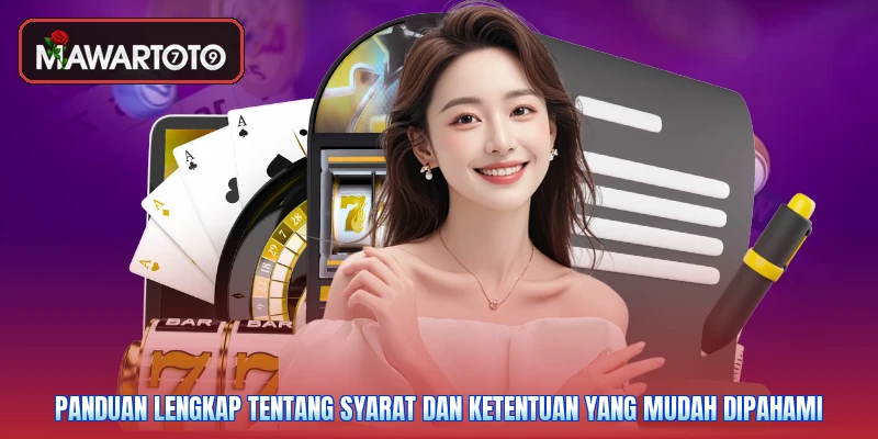 Panduan lengkap tentang Syarat Dan Ketentuan yang mudah dipahami