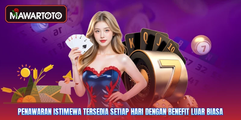 Penawaran istimewa tersedia setiap hari dengan benefit luar biasa